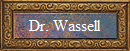 Dr. Wassell