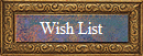 Wish List